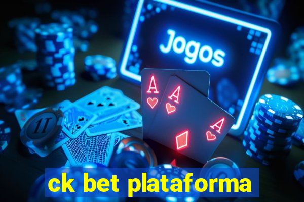 ck bet plataforma